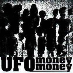 UFO : Money Money